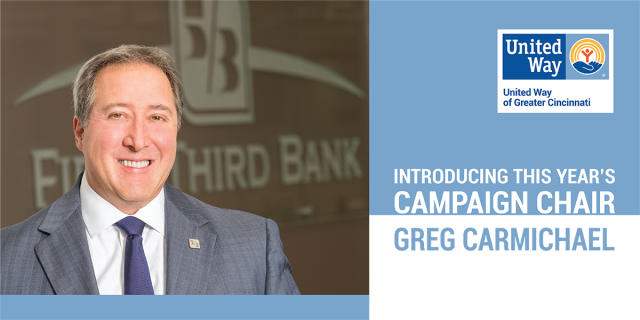 Greg Carmichael, United Way's 2022 Campaign Chair